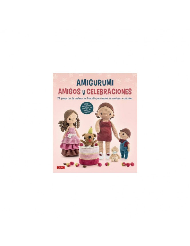 Libro Amigurumi. Amigos y celebraciones